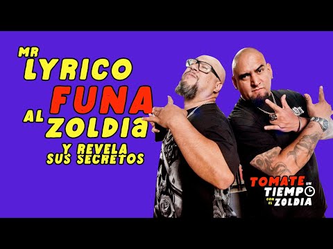 MR LYRICO FUNA AL ZOLDIA  ¿El final de F*cking Clan? - Tómate un Tiempo con el ZOLDIA (Podcast)