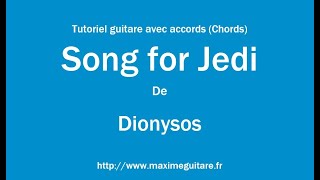 Song for jedi (Dionysos) - Tutoriel guitare avec accords et partitions en description (Chords)