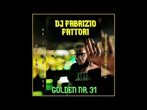 DJ FABRIZIO FATTORI@GOLDEN NR. 31 DJ SET OF 12LUG2023 (Video by Cinzia T.)