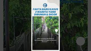 Fakta Baru Kasus Pembunuhan 2 Wanita yang Jasadnya Dicor di Bekasi, Gegara Utang Piutang