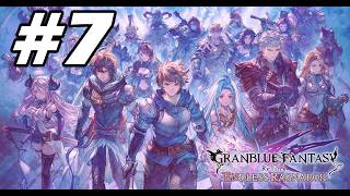 #7【GRANBLUE FANTASY: Relink Endless Ragnarok】ERカリオストロでインフィニティ　※ネタバレ注意【初見実況プレイ】