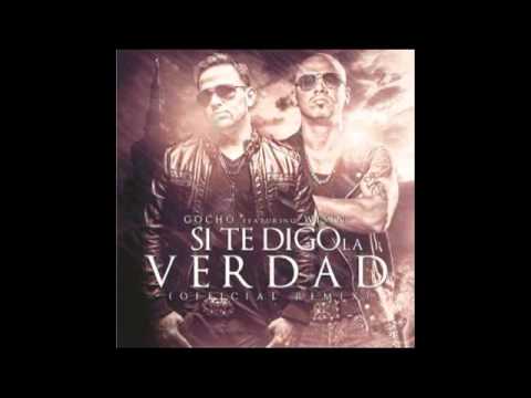 Gocho feat. Wisin "Si te digo la Verdad" (Oficial)