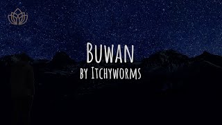 Buwan by Itchyworms | Lyric Video | OPM