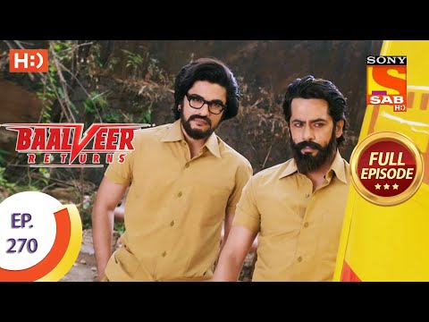Baalveer Returns - Ep 270 - Full Episode - 4th January, 2021