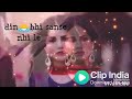 Ab To Aa Javo Mere Soniya Whatsapp Status Song 30 Second Whatsapp Status Video
