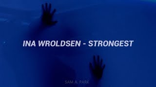 Ina Wroldsen - Strongest (Traducida al Español)