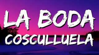 Cosculluela - La Boda