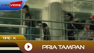 Download lagu Tipe-X - Pria Tampan |   mp3 Download lagu Tipe-X - Pria Tampan |   mp3