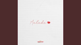 Malade Music Video