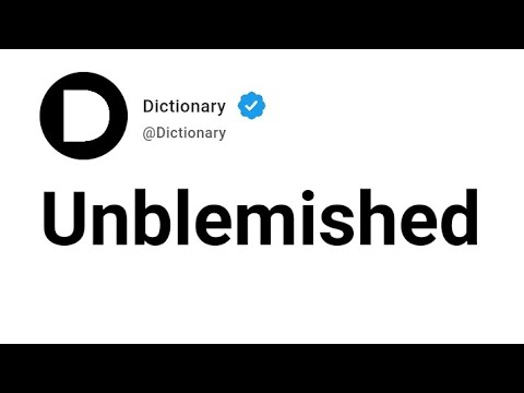 Unblemished Meaning In English