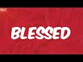 GloRilla Blessed Lyrics