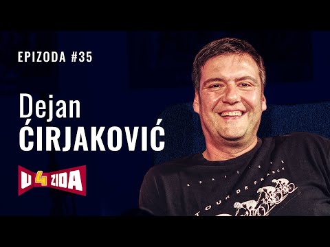U 4 zida #35 - Dejan Ćirjaković