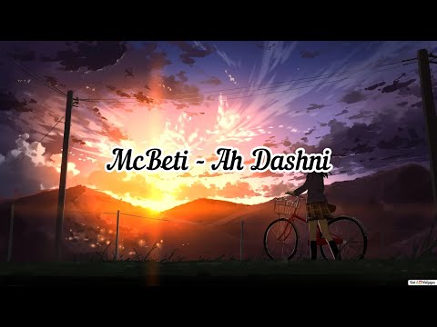 Mc Beti - Ah Dashni(LoveSong)2022