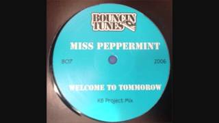 Miss Peppermint - Welcome To Tomorrow (KB Project Mix)