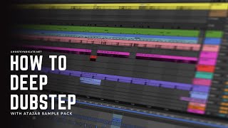 Video thumbnail for How to deep Dubstep with Atajar Sample Pack [Ableton Live Project File + Samples] by Ghost Syndicate Audio