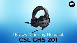 Gaming Headset CSL GHS 201 - ein Budget Headset für 20 Euro das es in sich hat.