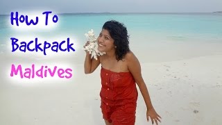 Backpack Maldives in 4 days | As cheap as possible