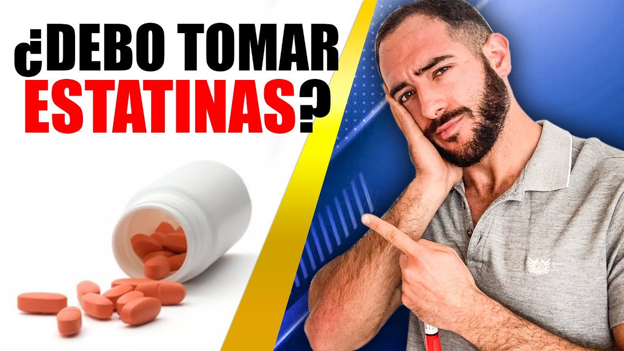 ¿Debo tomar ESTATINAS ¿Cuándo dar ESTATINAS ¿Cuando tomar las PASTILLAS DEL COLESTEROL