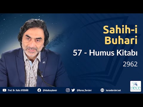 Sahih-i Buhari Hadis Dersleri - 57 - Humus Kitabı - 2962 - 14.11.2021