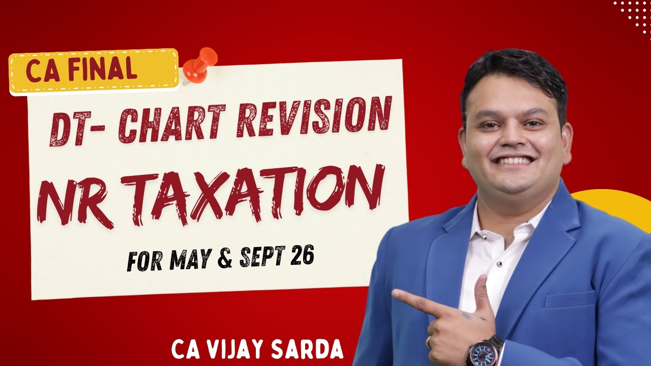 DT Revision | NR Taxation | CA Final | May & Sept 26 | CA Vijay Sarda