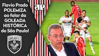 ‘Para mim, esse 9 a 1 do São Paulo foi injusto’; Flavio Prado polemiza após goleada histórica