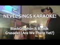 Nevel Sings Karaoke! BlackGryph0n & Baasik ...