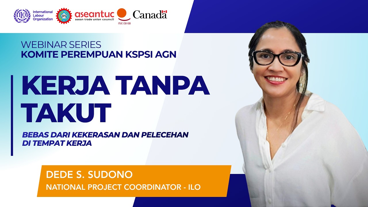 Kerja tanpa takut: Bebas dari kekerasan dan pelecehan di tempat kerja