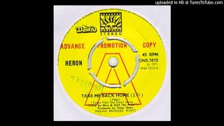 Heron - Take Me Back Home