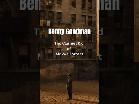 Thumbnail for Benny Goodman: From the Slums to Swing | Ep. 1 – Childhood in Chicago by Benny Goodman, soo