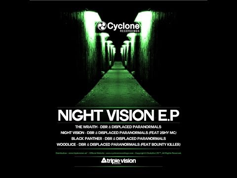 Cyclone Recordings - Displaced Paranormals & DBR UK Feat 2Shy Mc - Night Vision - EP CYC008