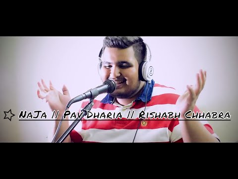 Rishabh chhabra NaJa || Pav...