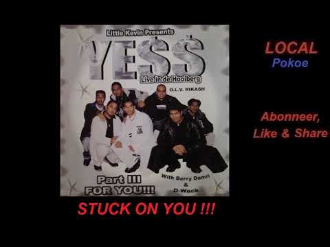 YESS VOL. 3 - STUCK ON YOU (D-WACK) [320 KBPS]