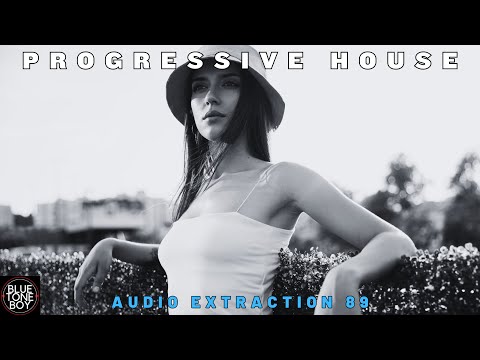 Progressive House | Audio Extraction 89 | I FEEL IT! 🎧 👉✨