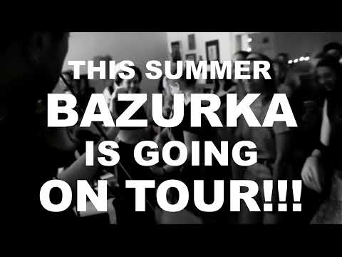Bazurka Tour Dates Announced