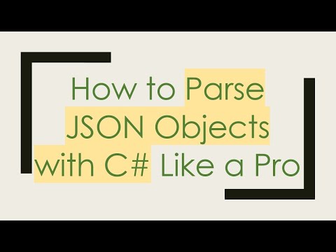 How to Parse JSON Objects with C#  Like a Pro