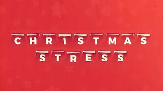 Christmas Stress