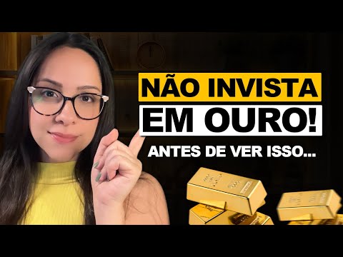 O OURO DISPAROU e todo mundo quer investir, ainda dá tempo?