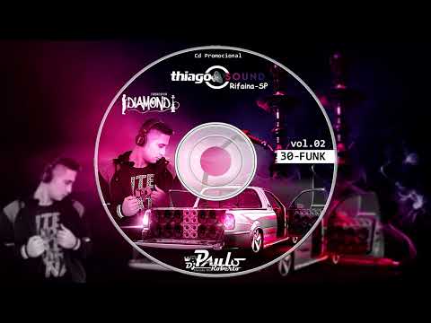 Cd  Thiago Sound e Tabacaria Diamond  Rifaina Sp -DJ PauloRoberto