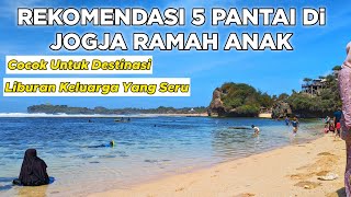 Download lagu Rekomendasi 5 Pantai di Gunung Kidul Yogyakarta Yang Ramah dan Aman Untuk Anak-Anak mp3 Download lagu Rekomendasi 5 Pantai di Gunung Kidul Yogyakarta Yang Ramah dan Aman Untuk Anak-Anak mp3