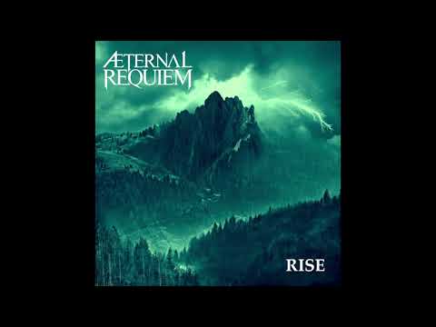 Æternal Requiem - Rise (single)