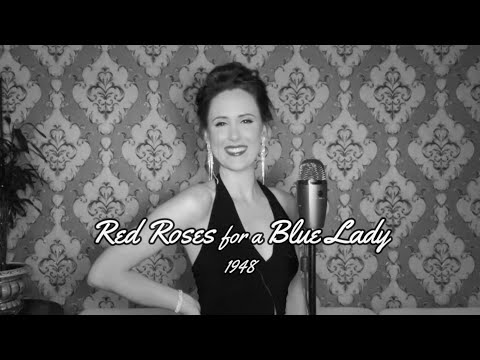 Red Roses for a Blue Lady  |  1948  |  Forgotten Favourites  |  Nicole Hulett