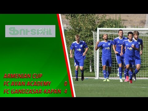 Armenian Cup, FC Avan Academy - FC Gandzasar-Kapan 0-4