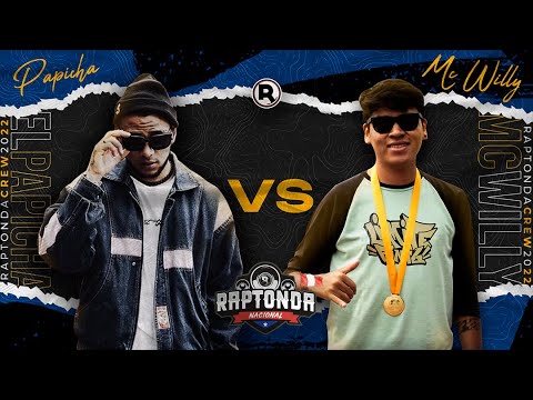 EL PAPICHA vs MC WILLY Octavos | Raptonda Nacional 2022