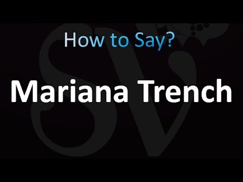 How to Pronounce Mariana Trench (correctly!)