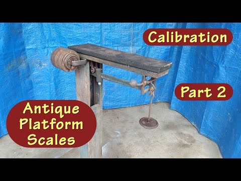 Antique Platform Scales Calibration Part 2 (Farm Scales, Grain Scales)