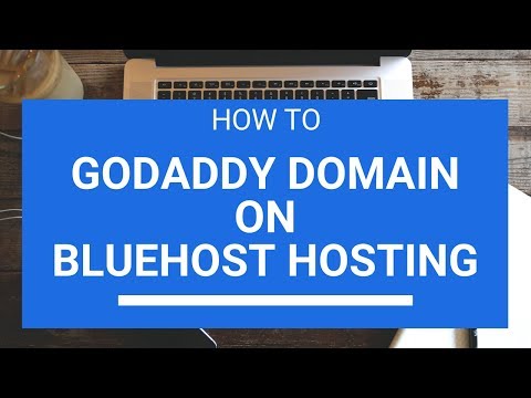How to Set Up a Godaddy Domain Name DNS on Bluehost...