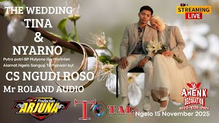 Download lagu 🔴 Live  CS NGUDI ROSO,THE WEDDING  TINA & NYARNO ,Ngelo  Sangup  15  November  2025 mp3