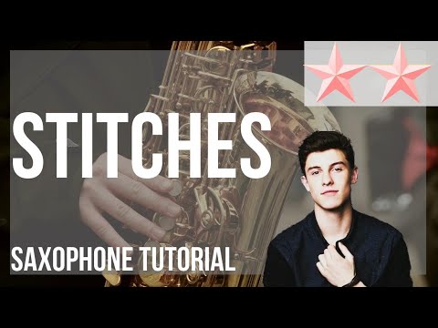 SUPER EASY: How to play Stitches by Shawn Mendes on Alto Sax (Tutorial)