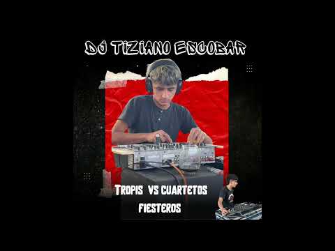 Tropis vs cuartetos fiesteros🥵🎧