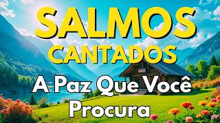 Salmos Cantados Para Abençoar Seu Lar e Sua Família | Bíblia em Canção